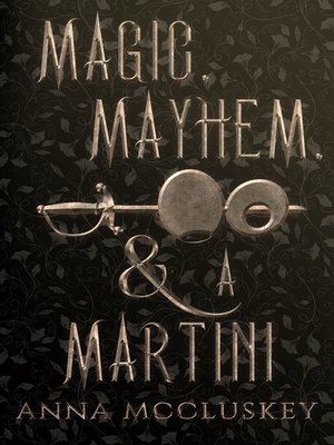 cover image of Magic, Mayhem, & a Martini